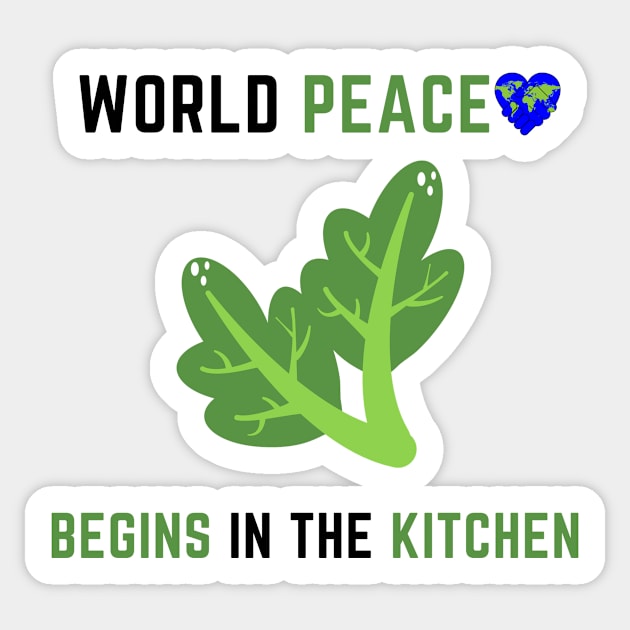 World peace begins in the kitchen Sticker by IOANNISSKEVAS